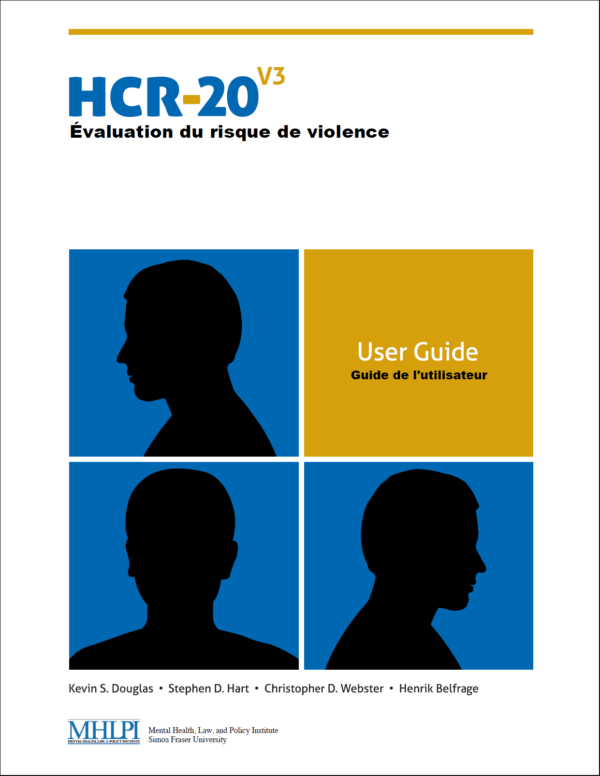 Manuel HCR-20<sup>V3</sup> (v. fr.) - Évaluation du risque de violence: guide de l'utilisateur